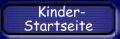 Jetzt bist du auf der Kinder-Startseite